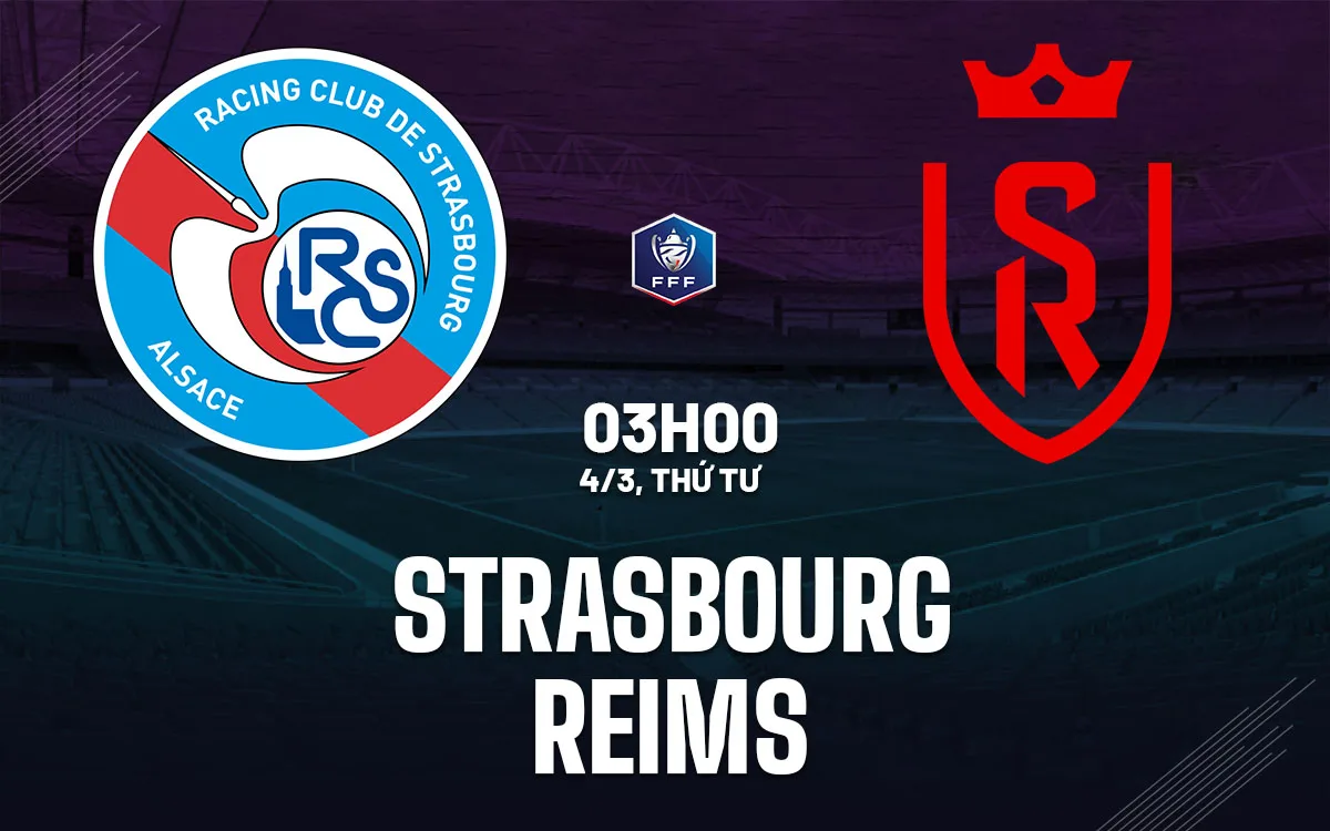 Nhận định kèo nhà cái 7M trực tuyến Strasbourg vs Reims